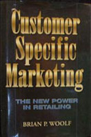 Customer Specific Marketing, Brian P. Woolf, Brigantine Media