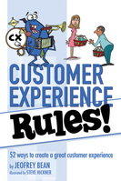 Customer Experience Rules!, Jeofrey Bean, Brigantine Media