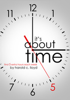 It's About Time, Harold C. Lloyd, Brigantine Media