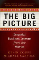 The Big Picture, Kevin Coupe, Michael Sansolo, Brigantine Media