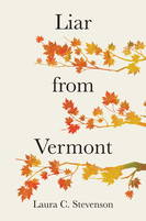 Liar from Vermont, Laura Stevenson, Brigantine Media