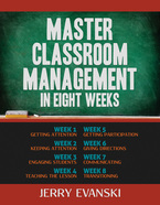 Master Classroom Management in Eight Weeks, Jerry Evanski, Brigantine Media