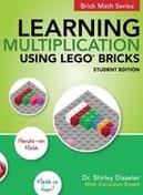 Learning Multiplication Using LEGO® Bricks, Dr. Shirley Disseler, Brigantine Media