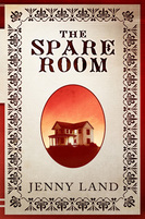 The Spare Room, Jenny Land, Brigantine Media